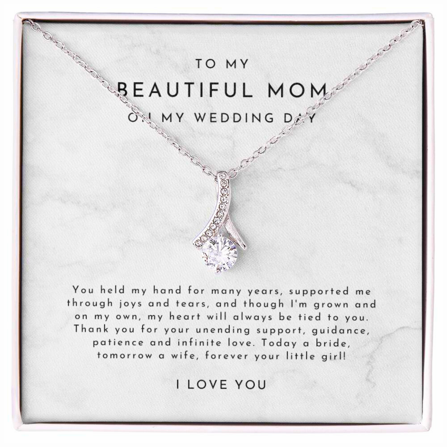 To My Beautiful Mom - Wedding Day Gift