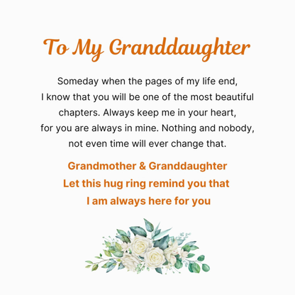 To My Granddaughter – Hug Ring