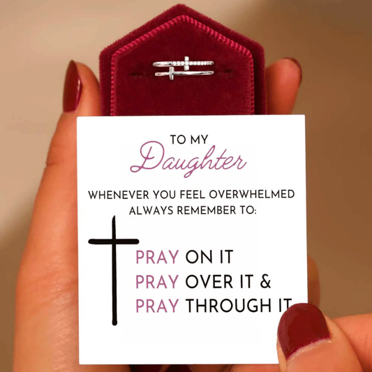 To My Daughter - Pray On It Ring